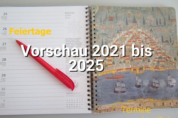 Vorschau 2021 bis 2025